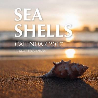 Book cover for Sea Shells Calendar 2017