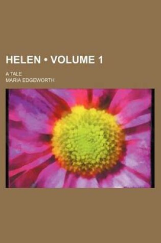 Cover of Helen (Volume 1); A Tale