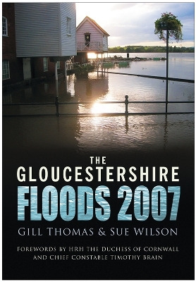 Book cover for The Gloucestershire Floods 2007