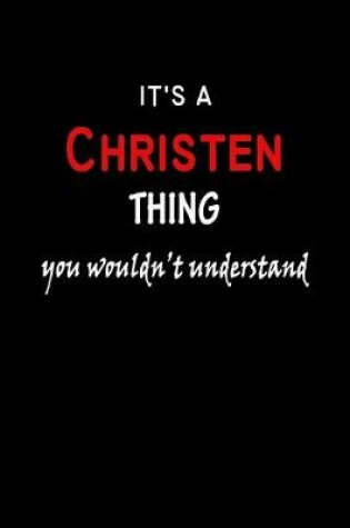 Cover of It's a Christen Thing You Wouldn't Understandl