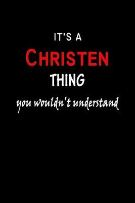 Book cover for It's a Christen Thing You Wouldn't Understandl