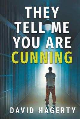 Book cover for They Tell Me You Are Cunning
