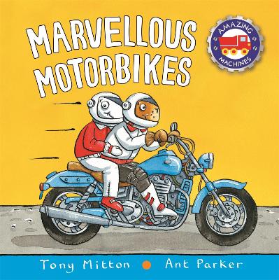 Book cover for Amazing Machines: Marvellous Motorbikes