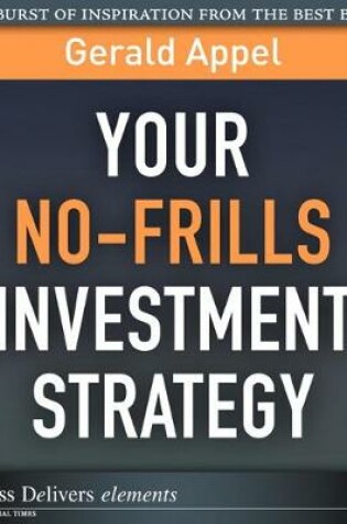 Cover of Your No-Frills Investment Strategy