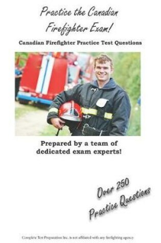 Cover of Practice the Canadian Firefighter!