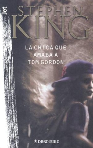 Book cover for La Chica Que Amaba a Tom Gordon