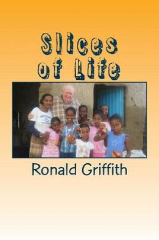 Cover of Slices of Life