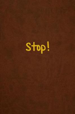 Book cover for Stop!