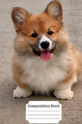 Cover of Cute Corgi Wide Ruled Composition Book