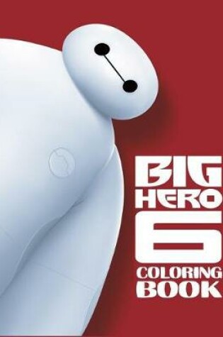 Cover of Big Hero 6 Coloring Book