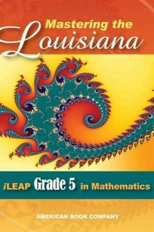 Cover of Passing the Louisiana iLeap Grade 5 in Math