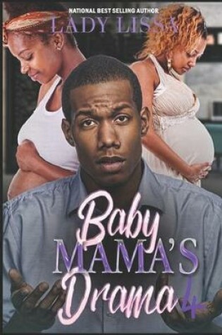 Cover of Baby Mama's Drama 4