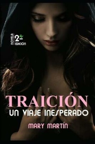 Cover of Traición - Un Viaje Inesperado