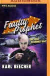 Book cover for Faulty Prophet