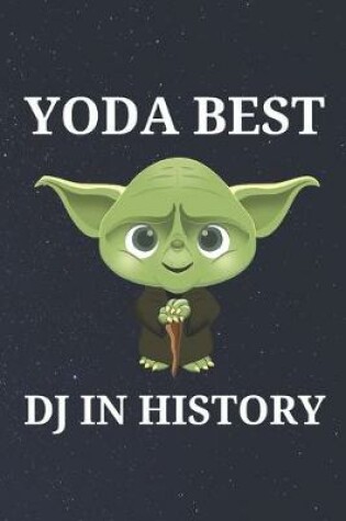 Cover of Yoda Best DJ in History