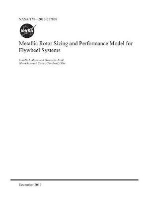 Book cover for Metallic Rotor Sizing and Performance Model for Flywheel Systems