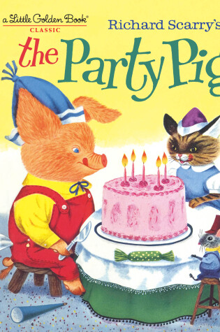 Cover of Richard Scarry's The Party Pig