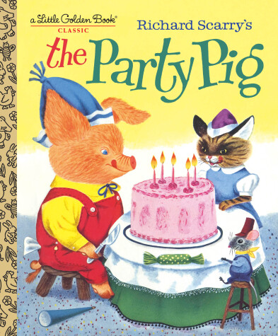 Book cover for Richard Scarry's The Party Pig