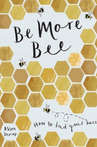 Cover of Be More Bee