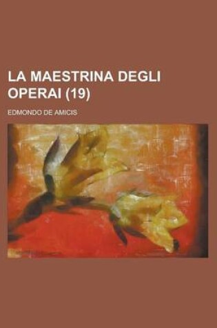 Cover of La Maestrina Degli Operai (19)