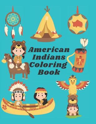 Book cover for American Indians Coloring Book