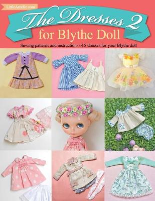 Book cover for The Dresses 2 for Blythe Doll