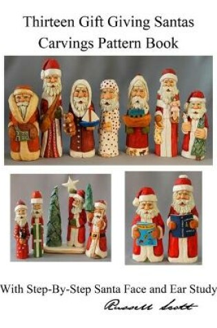 Cover of Thirteen Gift Giving Santa Carvings Pattern