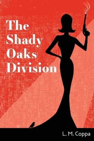 Cover of The Shady Oaks Division