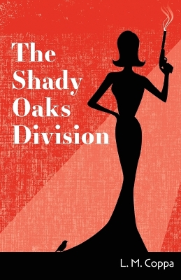 Book cover for The Shady Oaks Division