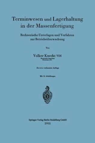 Cover of Terminwesen und Lagerhaltung in der Massenfertigung