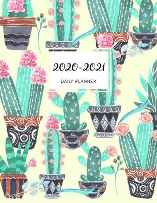 Book cover for 2020 2021 15 Months Cactus Cacti Daily Planner