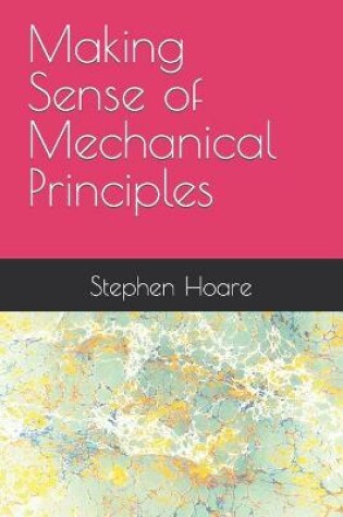 Cover of Making Sense of Mechanical Principles