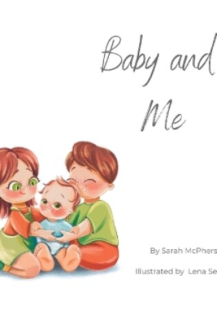 Cover of Baby and Me