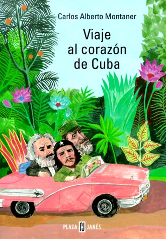 Book cover for Viaje Al Corazon de Cuba