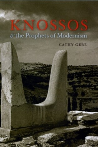 Cover of Knossos and the Prophets of Modernism