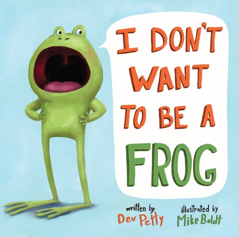 Book cover for I Don't Want to Be a Frog