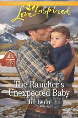 Cover of The Rancher's Unexpected Baby