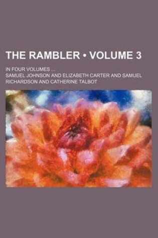 Cover of The Rambler (Volume 3); In Four Volumes