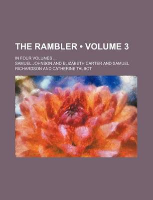 Book cover for The Rambler (Volume 3); In Four Volumes