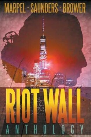 Cover of Riot Wall Anthology