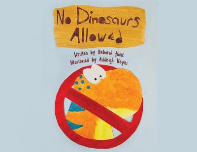 Book cover for No Dinosaurs Allowed (L/X)