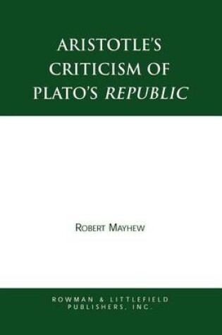 Cover of Aristotle's Criticism of Plato's Republic