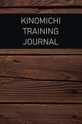 Book cover for Kinomichi Training Journal