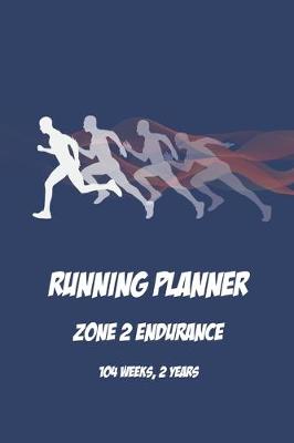 Cover of Running Planner Zone 2 Endurance