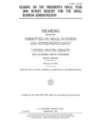 Cover of Hearing on the president's fiscal year 2009 budget request for the Small Business Administration