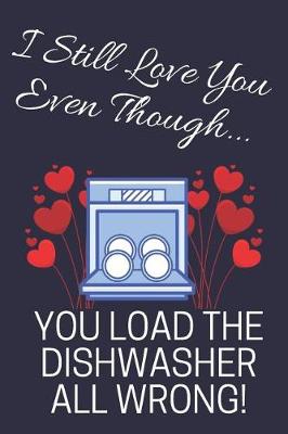 Book cover for I Still Love You Even Though...
