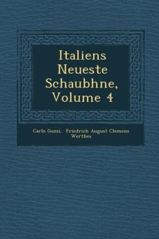 Cover of Italiens Neueste Schaub Hne, Volume 4