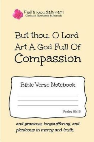 Cover of But Thou O Lord Art a God Full of Compassion
