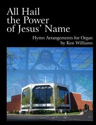 Book cover for All Hail the Power of Jesus' Name