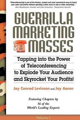 Book cover for Guerrilla Marketing for the Masses